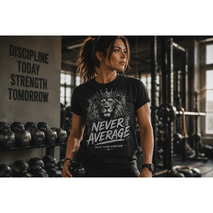 T-shirt Koszulka | Prezent na urodziny i święta - Never average. Rule your Kingdom